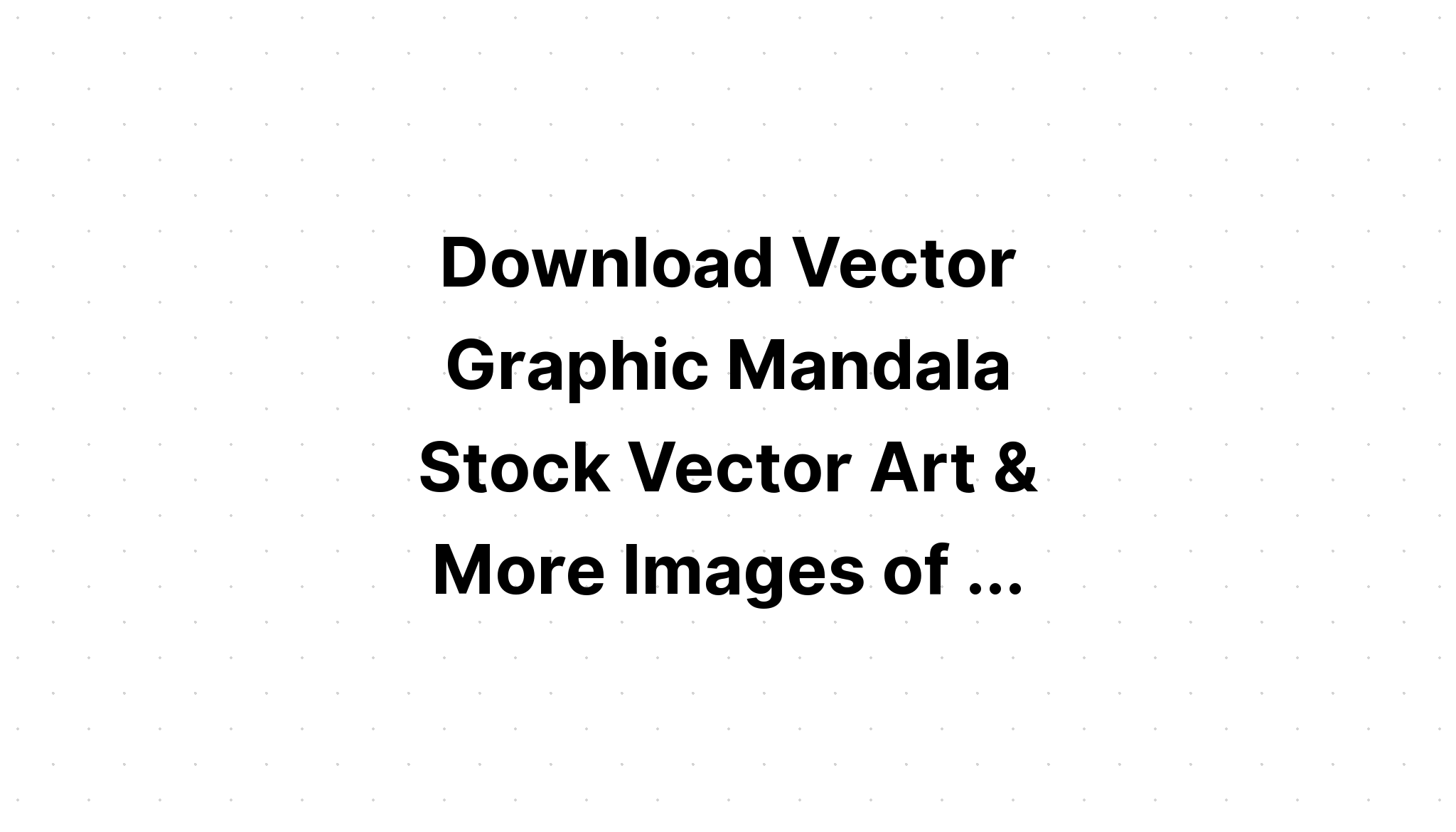 Download Mandala Clipart Svg Ideas - Layered SVG Cut File